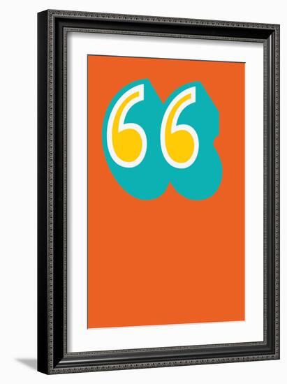 Quotes-Moha London-Framed Giclee Print