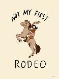 Not My First Rodeo-Rachel Nieman-Mounted Art Print