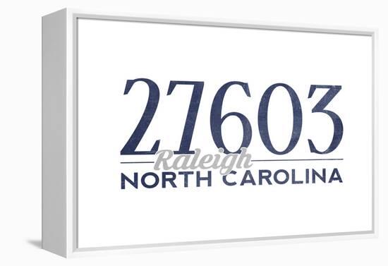 Raleigh, North Carolina - 27603 Zip Code (Blue)-Lantern Press-Framed Stretched Canvas