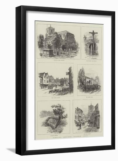 Rambling Sketches, Waltham Abbey-Alfred Robert Quinton-Framed Giclee Print