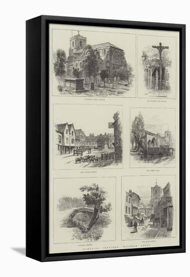 Rambling Sketches, Waltham Abbey-Alfred Robert Quinton-Framed Premier Image Canvas