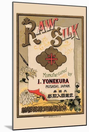 Raw Silk Manufactured By I. Yonekura, Musashi, Japan-null-Mounted Art Print