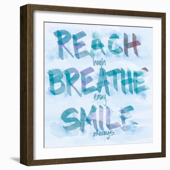 Reach, Breathe, Smile-SD Graphics Studio-Framed Premium Giclee Print