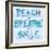 Reach, Breathe, Smile-SD Graphics Studio-Framed Premium Giclee Print