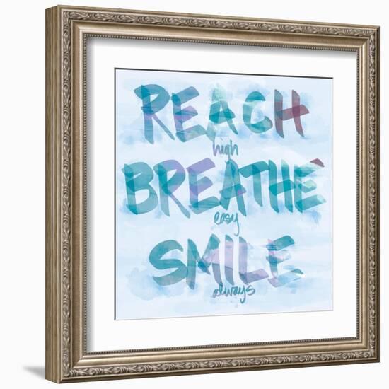 Reach, Breathe, Smile-SD Graphics Studio-Framed Art Print