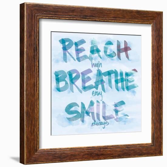 Reach, Breathe, Smile-SD Graphics Studio-Framed Art Print