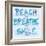 Reach, Breathe, Smile-SD Graphics Studio-Framed Art Print