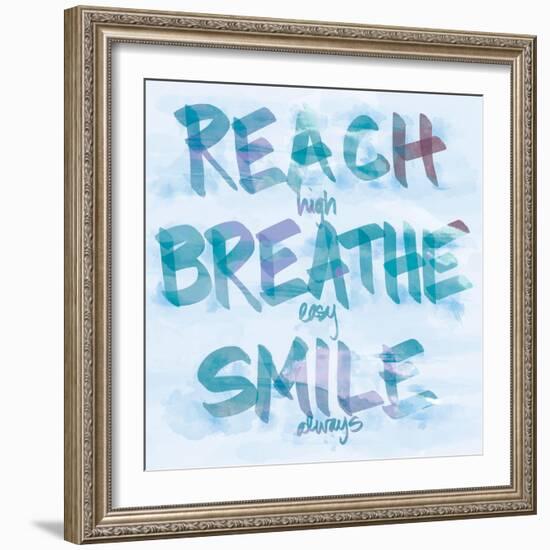 Reach, Breathe, Smile-SD Graphics Studio-Framed Art Print