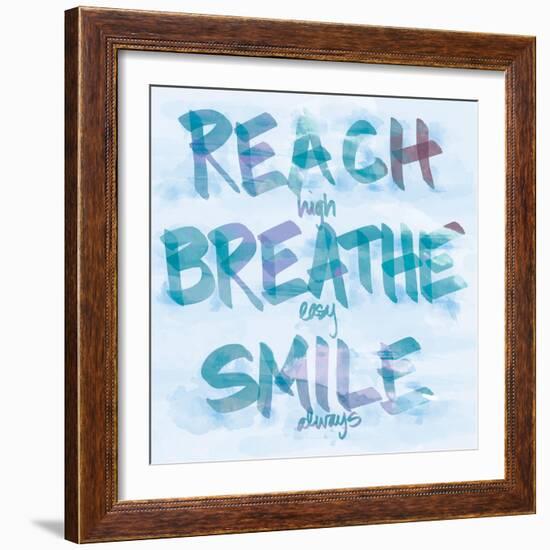 Reach, Breathe, Smile-SD Graphics Studio-Framed Art Print