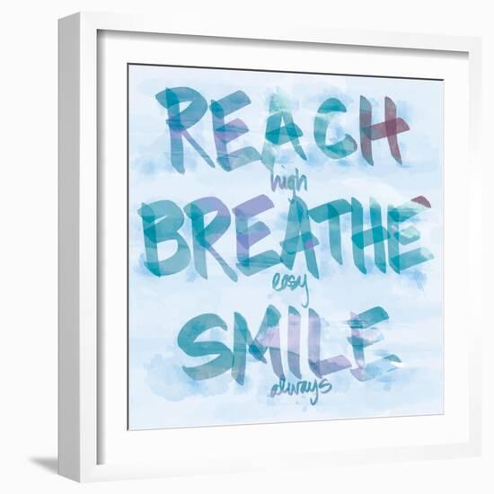 Reach, Breathe, Smile-SD Graphics Studio-Framed Art Print