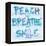 Reach, Breathe, Smile-SD Graphics Studio-Framed Stretched Canvas