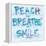 Reach, Breathe, Smile-SD Graphics Studio-Framed Stretched Canvas