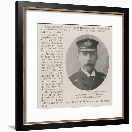 Rear-Admiral J L Hammet, Umpire at Naval Manoeuvres-null-Framed Giclee Print