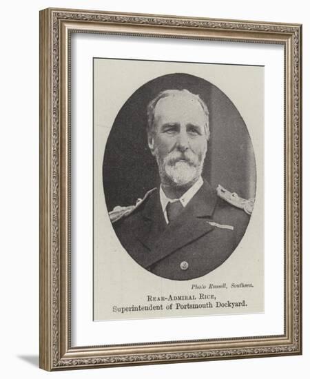 Rear-Admiral Rice, Superintendent of Portsmouth Dockyard-null-Framed Giclee Print