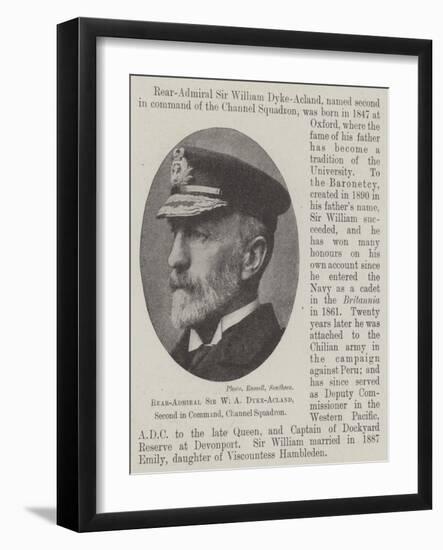 Rear-Admiral Sir W a Dyke-Acland, Second in Command, Channel Squadron-null-Framed Giclee Print