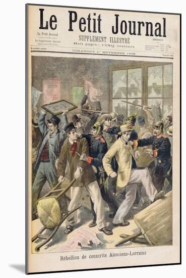 Rebellion of Conscripts from Alsace-Lorraine, from 'Le Petit Journal, 1st November 1896-Fortune Louis Meaulle-Mounted Giclee Print