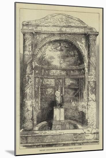 Recent Discoveries at Pompeii, a Mosaic Fountain-null-Mounted Giclee Print