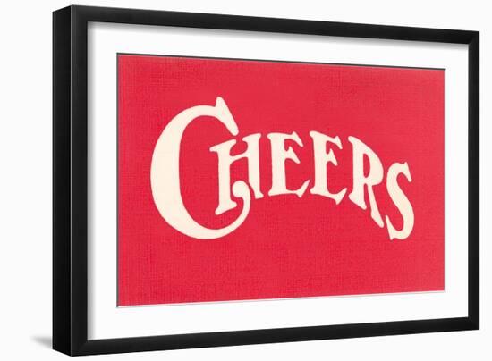 Red Cheers Sign-null-Framed Art Print