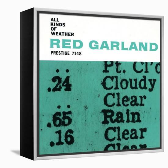 Red Garland - All Kinds of Weather-null-Framed Stretched Canvas