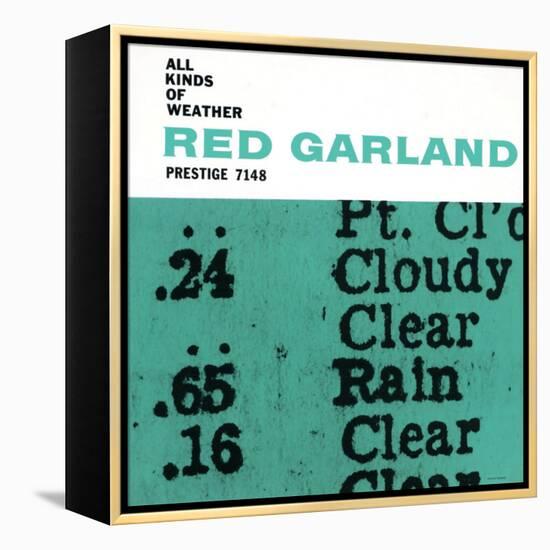 Red Garland - All Kinds of Weather-null-Framed Stretched Canvas