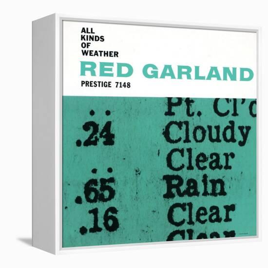 Red Garland - All Kinds of Weather-null-Framed Stretched Canvas