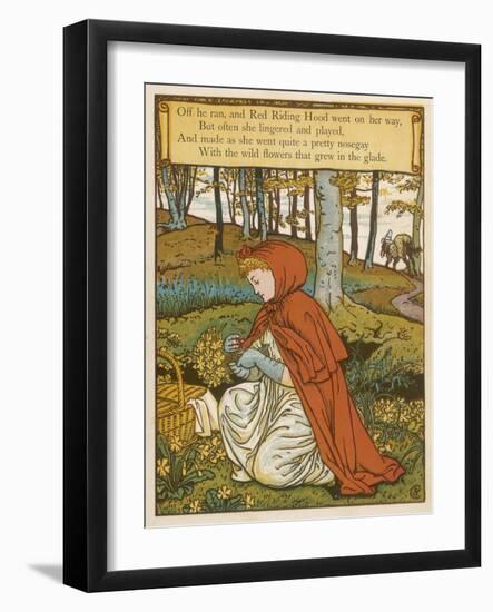 Red Riding Hood Makes a Pretty Nosegay with Wild Flowers from the Glade-Walter Crane-Framed Art Print