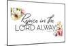 Rejoice Always-Jace Grey-Mounted Art Print