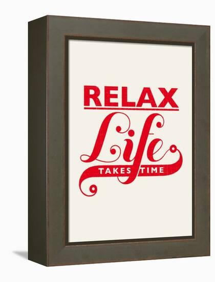 Relax, Life Takes Time-Hannes Beer-Framed Stretched Canvas