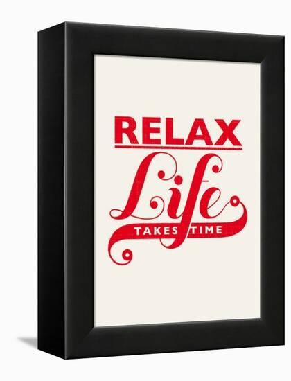 Relax, Life Takes Time-Hannes Beer-Framed Stretched Canvas