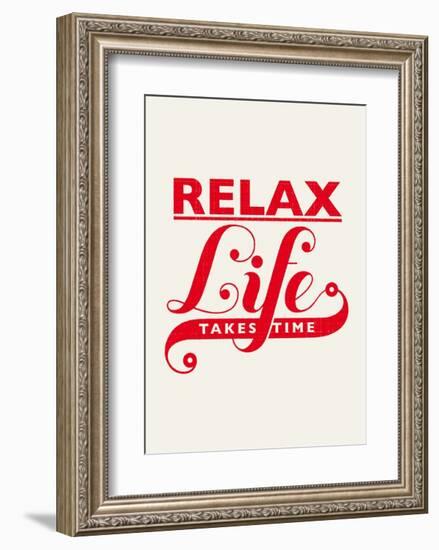 Relax, Life Takes Time-Hannes Beer-Framed Art Print