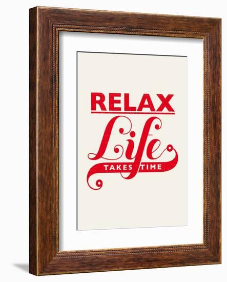 Relax, Life Takes Time-Hannes Beer-Framed Art Print