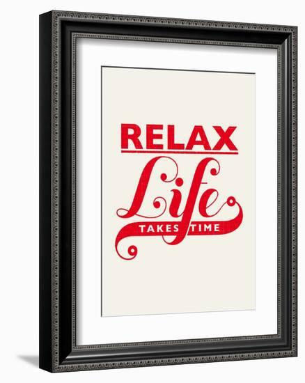 Relax, Life Takes Time-Hannes Beer-Framed Art Print