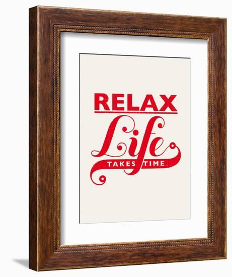 Relax, Life Takes Time-Hannes Beer-Framed Premium Giclee Print