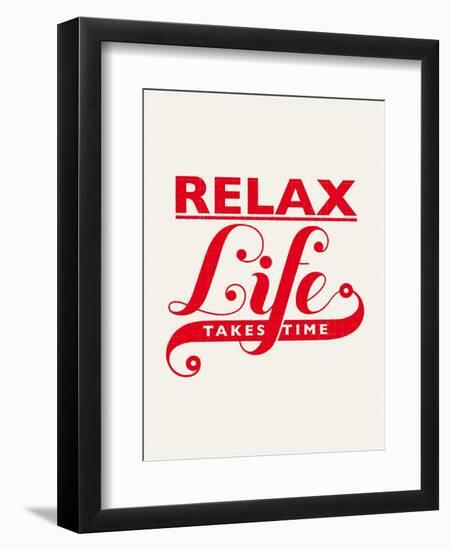 Relax, Life Takes Time-Hannes Beer-Framed Premium Giclee Print