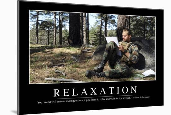 Relaxation: Inspirational Quote and Motivational Poster-null-Mounted Photographic Print