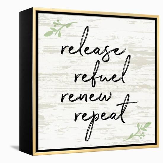 Release Refuel Renew Repeat-Anna Quach-Framed Stretched Canvas