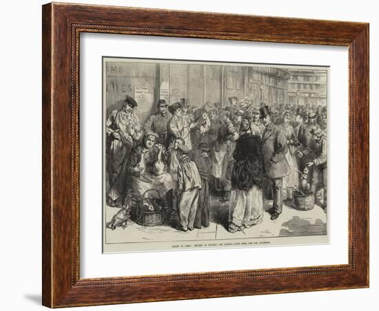 Relief of Paris, Venders of Poultry and Rabbits, Scene Near the Rue Lafayette-Frederick Barnard-Framed Giclee Print