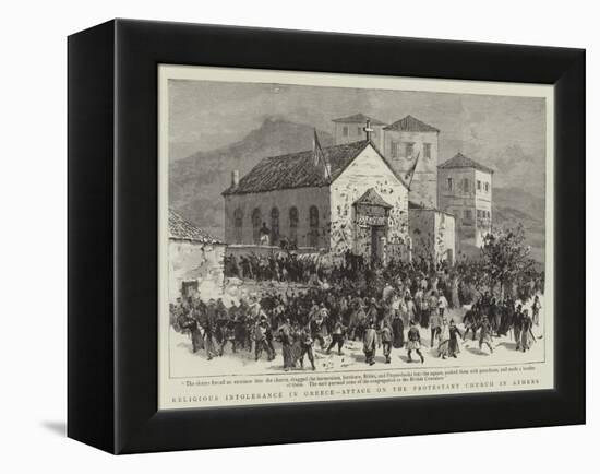 Religious Intolerance in Greece, Attack on the Protestant Church in Athens-null-Framed Premier Image Canvas