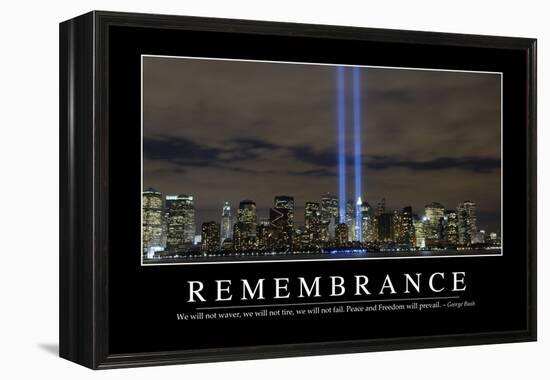 Remembrance: Inspirational Quote and Motivational Poster-null-Framed Premier Image Canvas