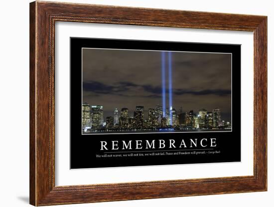 Remembrance: Inspirational Quote and Motivational Poster-null-Framed Premium Photographic Print