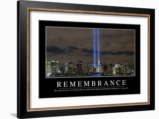 Remembrance: Inspirational Quote and Motivational Poster-null-Framed Premium Photographic Print