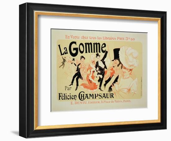 Reproduction of a Poster Advertising "La Gomme," by Felicien Champsaur-Jules Chéret-Framed Giclee Print