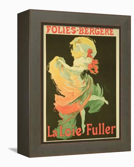 Reproduction of a Poster Advertising "Loie Fuller" at the Folies-Bergere, 1893-Jules Chéret-Framed Premier Image Canvas