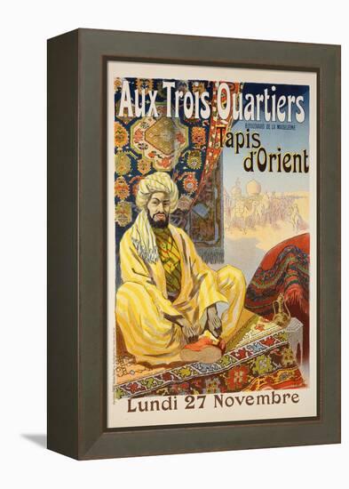 Reproduction of a Poster Advertising 'Oriental Carpets', Exhibited at 'Aux Trois Quartiers', 1899-Rene Pean-Framed Premier Image Canvas