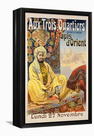 Reproduction of a Poster Advertising 'Oriental Carpets', Exhibited at 'Aux Trois Quartiers', 1899-Rene Pean-Framed Premier Image Canvas