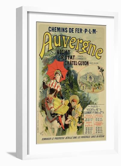 Reproduction of a Poster Advertising the "Auvergne Railway," France, 1892-Jules Chéret-Framed Giclee Print