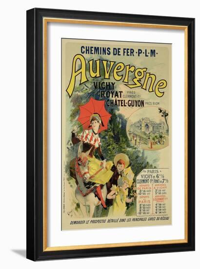 Reproduction of a Poster Advertising the "Auvergne Railway," France, 1892-Jules Chéret-Framed Giclee Print