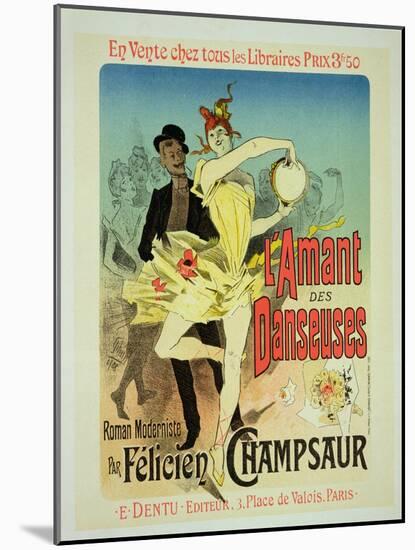 Reproduction of a Poster Advertising "The Lover of Dancers"-Jules Chéret-Mounted Giclee Print