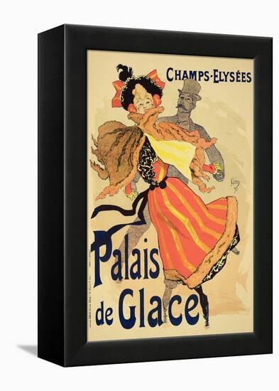 Reproduction of a Poster Advertising the "Palais De Glace," Champs Elysees, Paris, 1896-Jules Chéret-Framed Premier Image Canvas