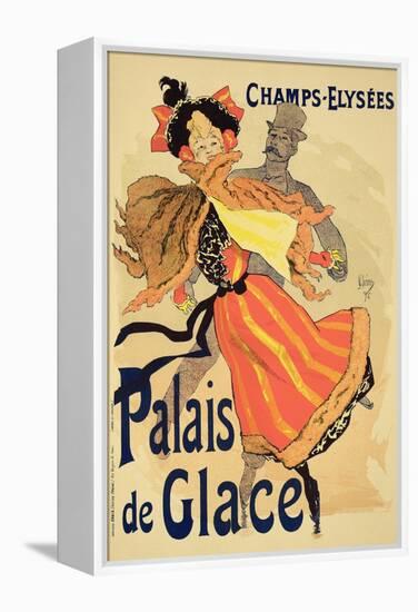 Reproduction of a Poster Advertising the "Palais De Glace," Champs Elysees, Paris, 1896-Jules Chéret-Framed Premier Image Canvas